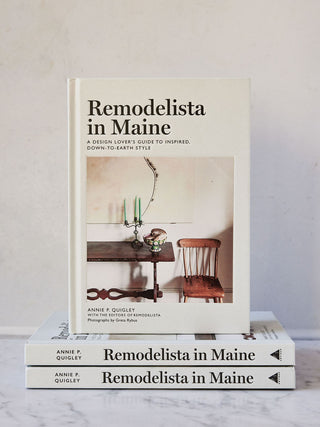 'Remodelista in Maine' - by Annie P. Quigley