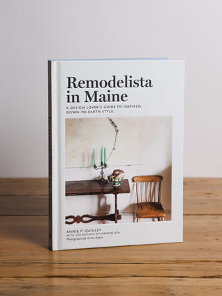 'Remodelista in Maine' - by Annie P. Quigley