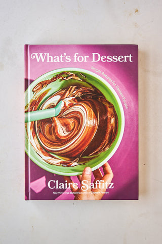 What's For Dessert | Claire Saffitz