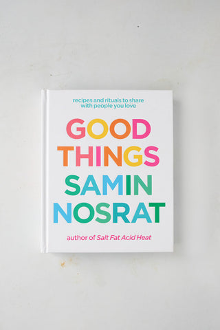 Good Things : Samin Nosrat