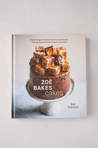Zoe Bakes Cakes : Zoe Francois - Signed Copy