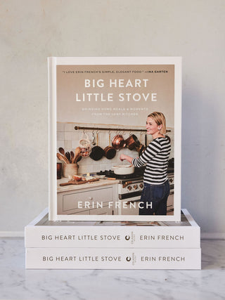 "Big Heart Little Stove" cookbook - by Erin French - signed copy