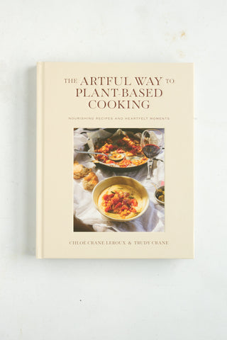Artful Way To Plant-Based Cooking | Chloé Crane-Leroux